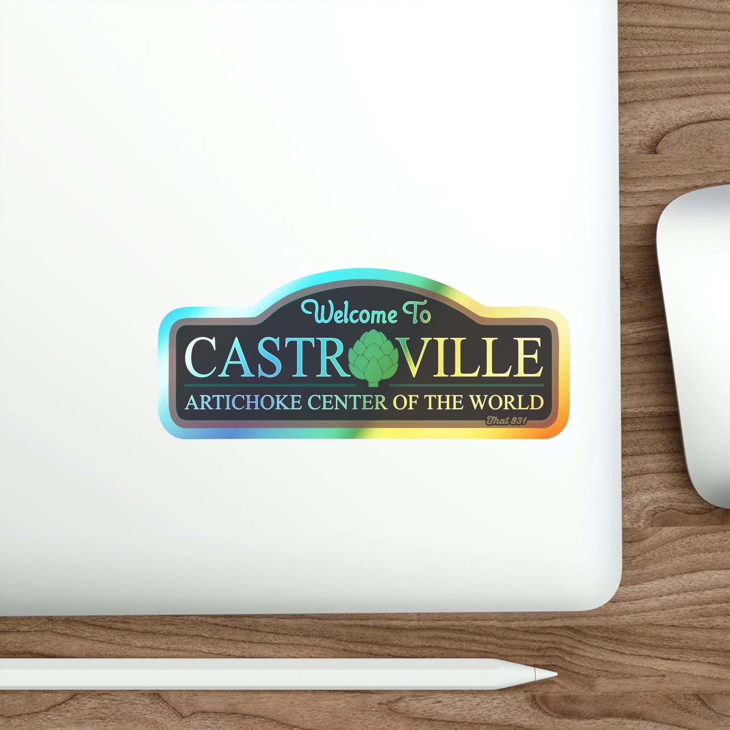 CASTROVILLE SIGN HOLOGRAPHIC STICKER THAT831 LAPTOP